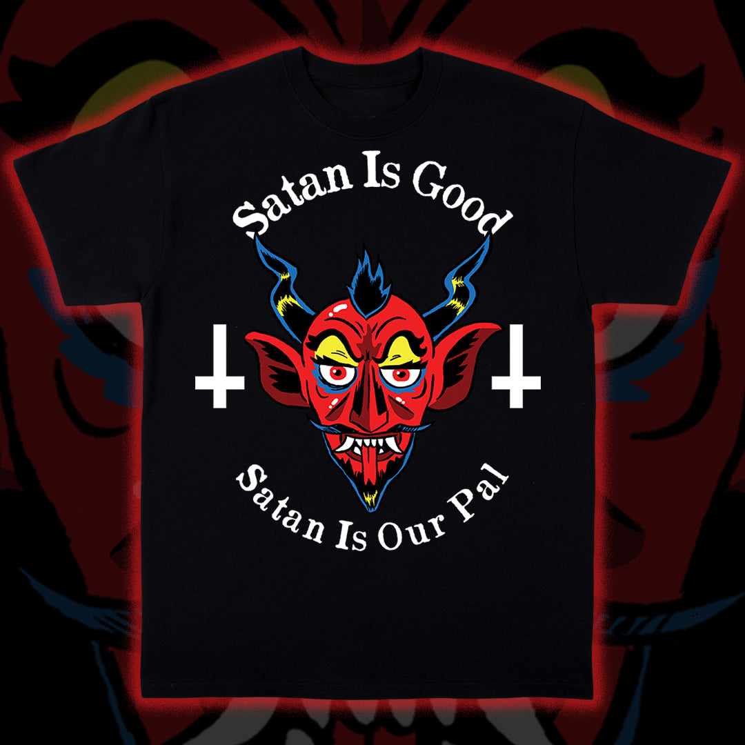 Satan is Good, Satan is Our Pal